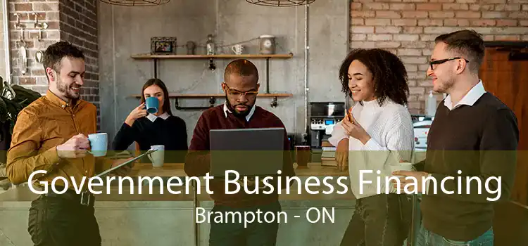 Government Business Financing Brampton - ON